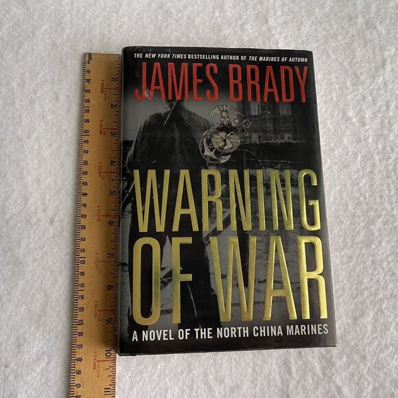 Warning of War A Novel Of The North China James Brady First Edition Hardcover DJ - Picture 9 of 12